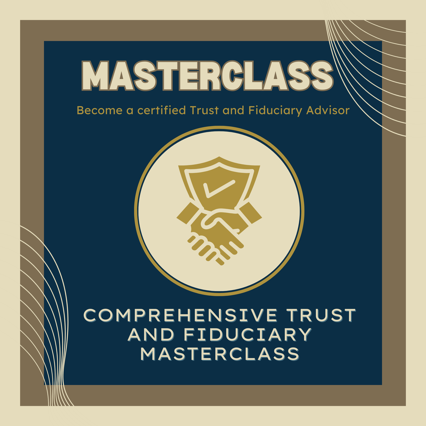 Certified Trust and Fiduciary Advisor Course / Curso de Asesor de Confianza y Fiduciario Certificado