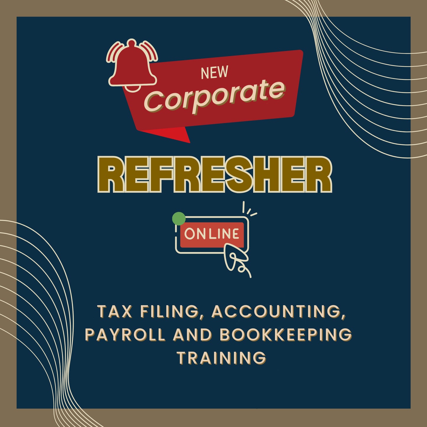 Corporate Team Accounting, Payroll and Bookkeeping Refresher Training/Entrenamiento de Actualizacion para Equipos Corporativos Fiscal
